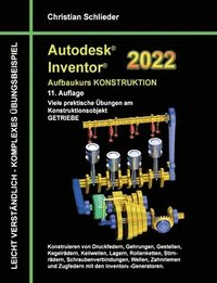 bokomslag Autodesk Inventor 2022 - Aufbaukurs Konstruktion