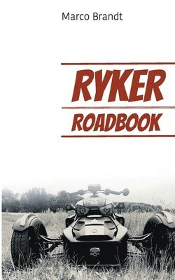 Marco Brandt - RYKER RoadBook, Häftad