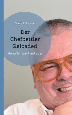 bokomslag Der Chefbettler Reloaded