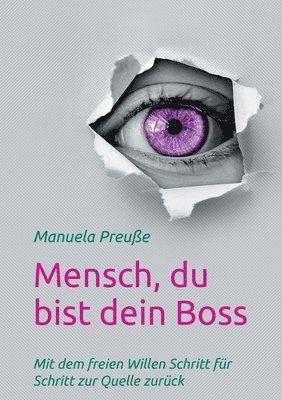 bokomslag Mensch, du bist dein Boss