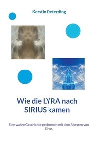 bokomslag Wie die LYRA nach SIRIUS kamen