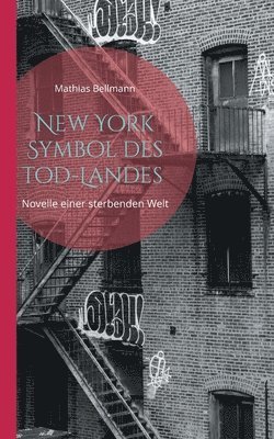 bokomslag New York Symbol des Tod-Landes