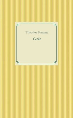 Theodor Fontane - Cecile, Häftad