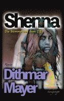 bokomslag Shenna: Die Stimme aus dem Off