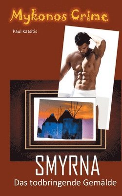 Smyrna - das todbringende Gemälde