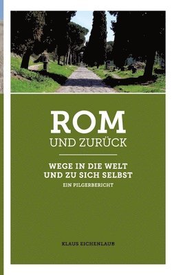 bokomslag Rom und zurück