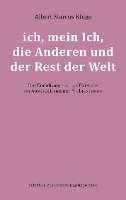 ich, mein Ich, die Anderen und der Rest der Welt 1