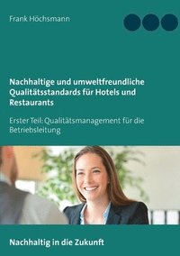 bokomslag Nachhaltige und umweltfreundliche Qualittsstandards fr Hotels und Restaurants