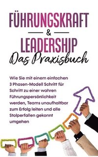 bokomslag Fhrungskraft & Leadership - Das Praxisbuch