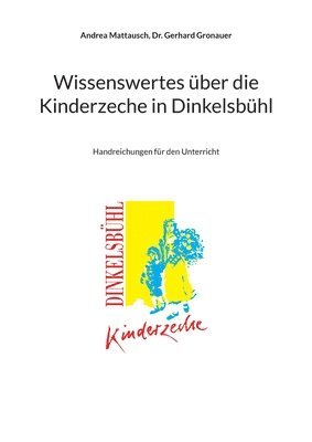 bokomslag Wissenswertes über die Kinderzeche in Dinkelsbühl