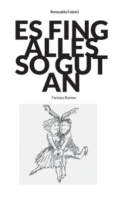 Es fing alles so gut an