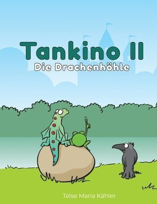 Tankino II - Die Drachenhhle 1