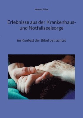 bokomslag Erlebnisse aus der Krankenhaus- und Notfallseelsorge