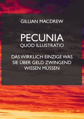 bokomslag Pecunia quod illustratio