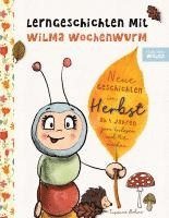 bokomslag Lerngeschichten mit Wilma Wochenwurm - Neue Geschichten im Herbst