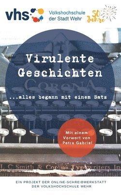 Virulente Geschichten 1