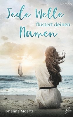 bokomslag Jede Welle flüstert deinen Namen