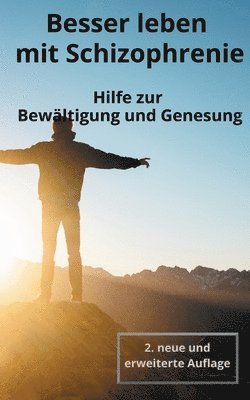 Besser leben mit Schizophrenie 1