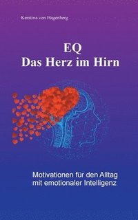 bokomslag EQ - Das Herz im Hirn