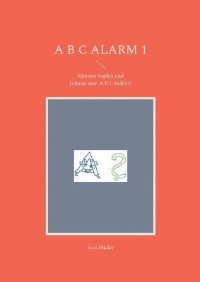 Susi Müller - A B C Alarm 1, Häftad