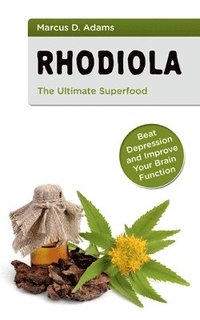 bokomslag Rhodiola - The Ultimate Superfood