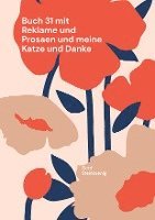 bokomslag Buch 31 mit Reklame und Prosaen und meine Katze und Danke