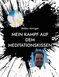 bokomslag Mein Kampf auf dem Meditationskissen