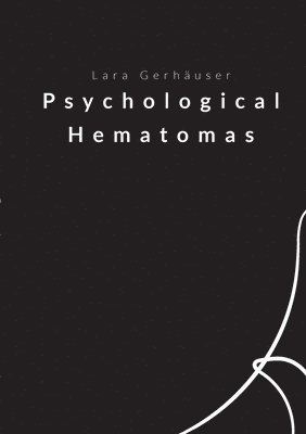 Psychological Hematomas 1