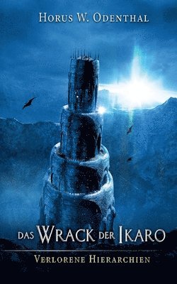 Horus W Odenthal, Horus W. Odenthal - Wrack der Ikaro, Häftad