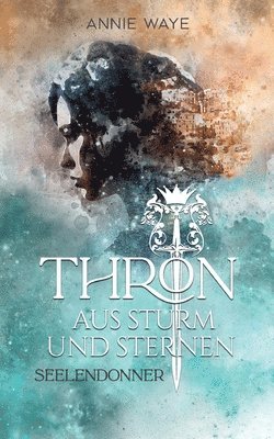 bokomslag Thron aus Sturm und Sternen