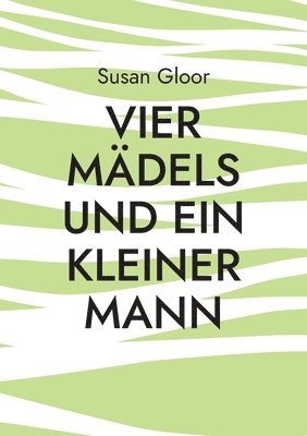 bokomslag Vier Madels und ein kleiner Mann