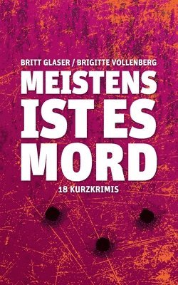 bokomslag Meistens ist es Mord