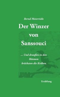 bokomslag Der Winzer von Sanssouci