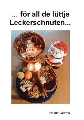 bokomslag ...fr all de lttje Leckerschnuten...