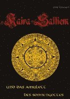 Kaira Saltiem und das Amulett des Sonnengottes 1