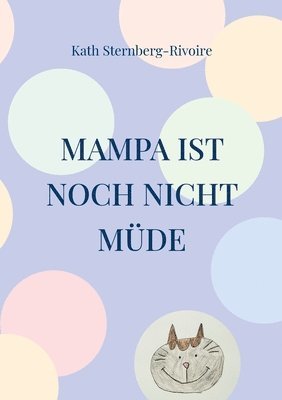 bokomslag Mampa ist noch nicht müde