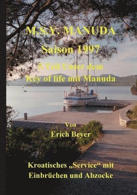 M.S.Y. Manuda Saison 1997 1
