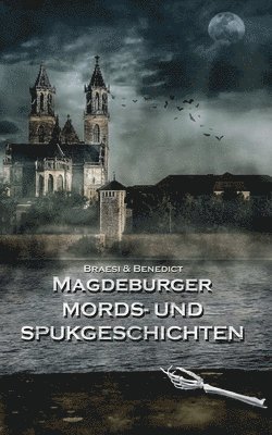 bokomslag Magdeburger Mords- und Spukgeschichten