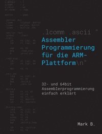 bokomslag Assembler Programmierung fur die ARM-Plattform