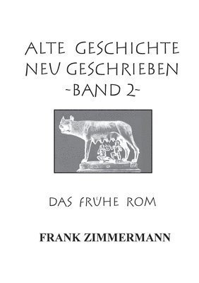 Alte Geschichte neu geschrieben Band 2 1