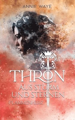 Annie Waye - Thron aus Sturm und Sternen, Häftad