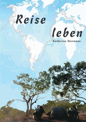 Reise leben