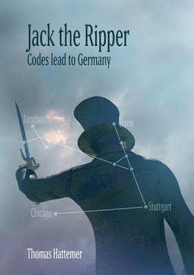 Jack the Ripper - Codes lead to Germany 1