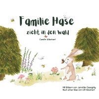 bokomslag Familie Hase zieht in den Wald