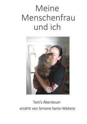 Meine Menschenfrau und ich 1