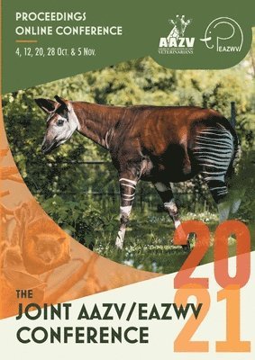 Proceedings 2021 Joint AAZV EAZWV Conference