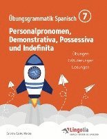 Carolina Castro Marcos, Heike Pahlow - Lingolia Übungsgrammatik Spanisch Teil 7, Häftad