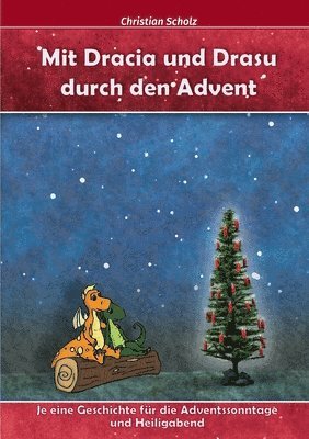 bokomslag Mit Dracia und Drasu durch den Advent