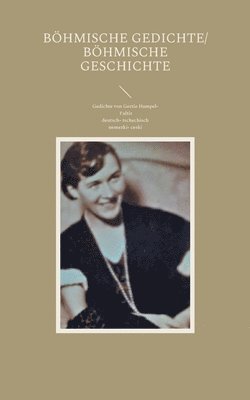 Gertie Hampel-Faltis, Beate Baron - Böhmische Gedichte/ Böhmische Geschichte, Häftad