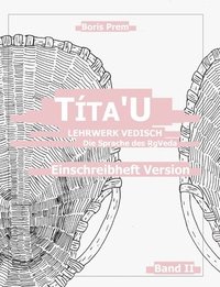 bokomslag Títa'U, Einschreibheft Version, Band II
